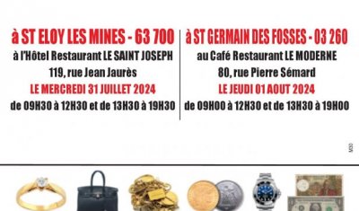 Estimation et Rachat de vos biens précieux dans votre Hôtel Le Saint-Joseph à Saint-Eloy-les-Mines