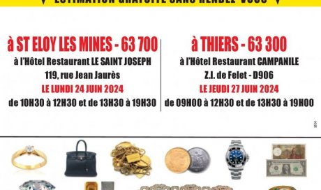 Estimation et Rachat de vos biens précieux dans votre Hôtel Le Saint-Joseph à Saint-Eloy-les-Mines